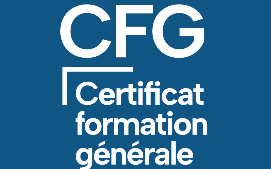 Le certificat de formation générale (CFG)
